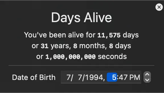 Sample screenshot of Days Alive Menu Bar showing one billion seconds of life.